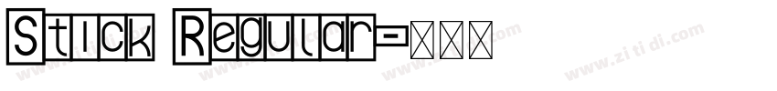 Stick Regular字体转换